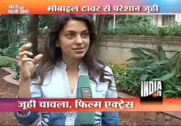 juhi chawla demands removal of cellphone towers near her home