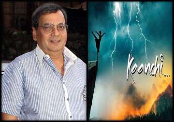 subhash ghai excited about his comeback with kaanchi