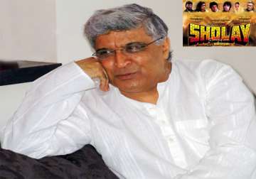 sholay should not be remade says javed akhtar