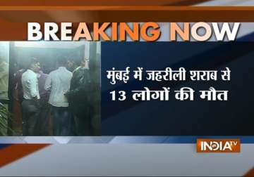 13 dead after consuming spurious liquor in mumbai