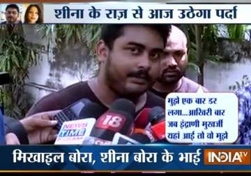 sheena s brother in mumbai says will cooperate with probe