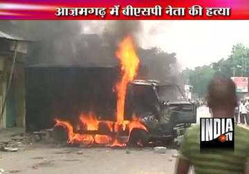 violence in azamgarh after ex bsp mla and supporter shot dead two killed in police firing so suspended