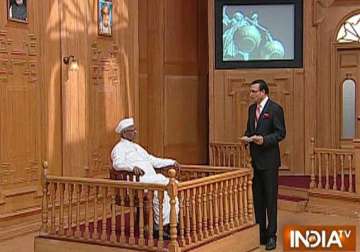 anna hazare tells aap ki adalat kejriwal is now dreaming of becoming pm