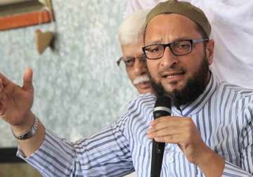 aimim need to work to remove muslim only party image asaduddin owaisi