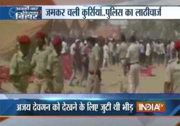 crowd gets violent in ajay devgn s poll meeting police resort to lathicharge