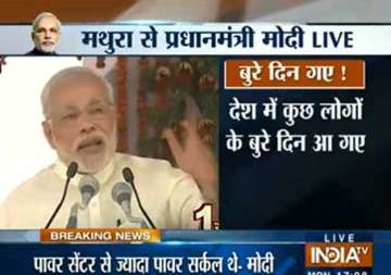 no achche din for those who looted country says pm modi