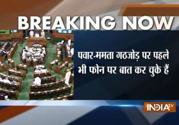 after mulayam now mamata and pawar want parliament to function