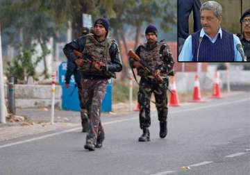 security lapses led to pathankot terror attack parrikar