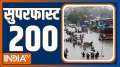 Superfast 200: Watch Latest 200 News of the day in One click
