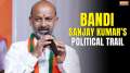 Telangana Assembly Elections 2023: BJP's Bandi Sanjay Kumar's Political Trail