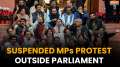 Suspended MPs stage protest outside Parliament | Sharad Pawar, Mallikarjun Kharge slam government