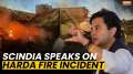 Union Minister Jyotiraditya Scindia speaks on Harda fire incident, calls it 'heart-rending incident'