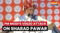 PM Modi's veiled attack on Sharad Pawar, says Maharashtra has become a victim of wandering souls