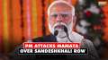 PM Modi attacks Mamata over Sandeshkhli incident, says "TMC tried its best to protect the accused"