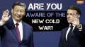 Xi Jinping coins 'New Cold War' term in meeting with Emmanuel Macron | Here's all you need to know