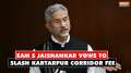 EAM S Jaishankar says Pakistan imposed Kartarpur Corridor Fee, vows to slash it