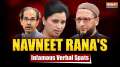 Lok Sabha Polls 2024: From Hate Speech to Political Drama, Navneet Rana's Controversial Trail