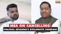 MEA on cancelling JD(S) MP Prajwal Revanna's diplomatic passport, says we had initiated action