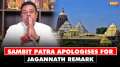 Jagannath Remark Row: Sambit Patra apologises for "Mahaprabhu is devotee of PM Modi" gaffe