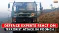J&K: Terrorists attack IAF convoy in Poonch, defence experts say 'Game being played by Pak'