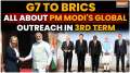Modi 3.0: From G7 to BRICS, global events and summits that PM Modi will attend in his new term