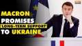 France on Ukraine: Emmanuel Macron promises 'long-term support' to Ukraine
