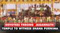 Devotees throng Jagannath Temple in Odisha's Puri on occasion of Snana Purnima