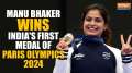 Paris Olympics 2024: Manu Bhaker becomes 1st female shooter to win medal for India at Olympics