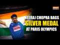 Neeraj Chopra wins silver medal in men's javelin throw at Paris Olympics 