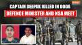 Captain Deepak Killed in Doda: Defence Minister, NSA, Army Chief Hold Key Meeting