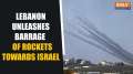 Israel on High Alert: Lebanon launches rocket barrage into Israeli territory