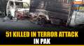 Pakistan: 51 killed, vehicles set ablaze in terror attack in Balochistan; BLA takes responsibility