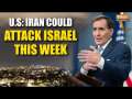 Israel-Hamas War: America warns an Iran-backed attack on Israel could come this week