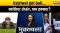 
Muqabla: Kejriwal got bail..neither chair, nor power?