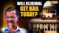 Arvind Kejriwal Bail: Will the Delhi CM get bail today? SC's big verdict shortly