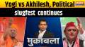 Muqabla: War of words between Akhilesh Yadav and Yogi Aditynath 