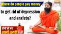 Yoga: Where do people pay money to get rid of depression and anxiety? 