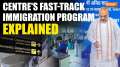 What Is the Centre's New Fast-Track Immigration Program? All You Need to Know