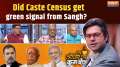 Coffee Par Kurukshetra: Did cast census get green signal from Sangh?