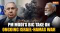 PM Modi's big take on ongoing Israel-Hamas war, says matter of concern for the nation