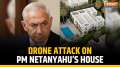 Israel Hamas War: Drone attack on Israel PM Netanyahu's house days after Hamas' Sinwar killing