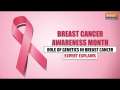 Breast Cancer Awareness Month: Role of genetics in Breast Cancer – An expert explains