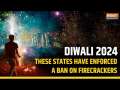 Diwali 2024: Delhi, Maharashtra, Karnataka- all the states where firecrackers are banned!