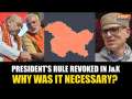 Jammu & Kashmir: Centre Revokes President's Rule- When Was It Imposed, Why Revoking It Was Necessary