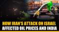 Iran-Israel War: How Iran's Attack on Israel Affected Oil Prices and India