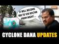 Cyclone Dana Updates: Cyclone Dana Heads North-Northwest, Set to Affect Odisha and WB