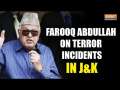 Terror in J&K: Farooq Abdullah says, 'They are trying to destabilize Omar govt, demands inquiry