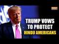 US Election 2024: Donald Trump vows to protect Hindu Americans from ‘radical left’