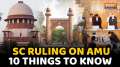 Aligarh Muslim University's Minority Status: What the SC Verdict Says - Explained