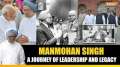 Manmohan Singh's Leadership Journey: Education, career, and impact on Indian politics